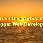 Career Description For Blogger Web Developers