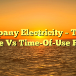 Company Electricity – Toned Rate Vs Time-Of-Use Rate