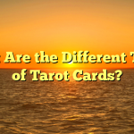 What Are the Different Types of Tarot Cards?